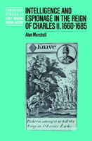 Intelligence and Espionage in the Reign of Charles II 1660-85 0521521270 Book Cover