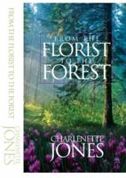 From the Florist to the Forest 0692305203 Book Cover