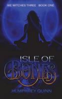 Isle of Bones 1722832673 Book Cover