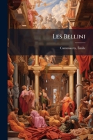 Les Bellini: étude critique 1172648972 Book Cover