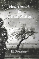 Heartbreak & Other States 1521250642 Book Cover