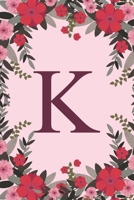 K: Name Monogram Initial K Pink Floral 6x9 Lined Notebook/Journal Gift Idea For Girls, Women, School, College and Work 1695746392 Book Cover