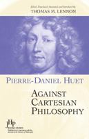 Against Cartesian Philosophy (JHP Books Series) 1591021022 Book Cover