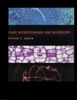 Plant Microtechnique and Microscopy 0195089561 Book Cover