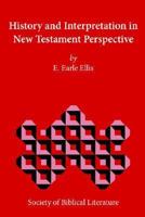 History and Interpretation in New Testament Perspective 1589832507 Book Cover