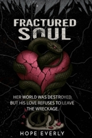Fractured Soul (Rise of he Broken Hearts) 1764309332 Book Cover