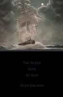 The Seven Seas Of God 6188790743 Book Cover