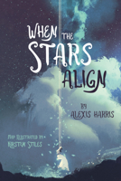 When the Stars Align 1725252880 Book Cover