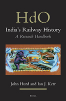 India's Railway History: A Research Handbook 9004230033 Book Cover