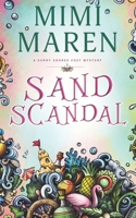 Sand Scandal: A Sandy Shores Cozy Mystery Series Book 1 B0CD8VZ7N4 Book Cover