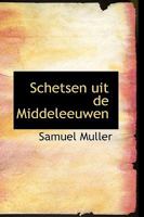 Schetsen uit de Middeleeuwen 1116398516 Book Cover