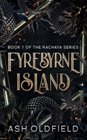 Fyrebyrne Island 0987445030 Book Cover