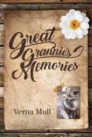 Great Grannie's Memories 1940473365 Book Cover