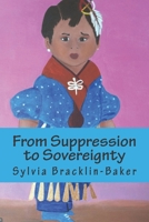 From Suppression to Sovereignty 1546456872 Book Cover
