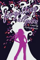 Forgetting Allyssa 1937365476 Book Cover