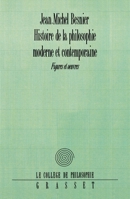 Histoire de la philosophie moderne et contemporaine 2246420911 Book Cover