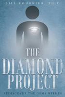 The Diamond Project: Rediscover the Gems Within 1681974789 Book Cover