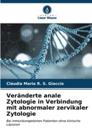 Veränderte anale Zytologie in Verbindung mit abnormaler zervikaler Zytologie (German Edition) 6206643573 Book Cover