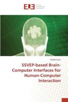 SSVEP-based Brain-Computer Interfaces for Human-Computer Interaction 6202264454 Book Cover