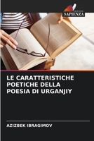 Le Caratteristiche Poetiche Della Poesia Di Urganjiy (Italian Edition) 6208039630 Book Cover
