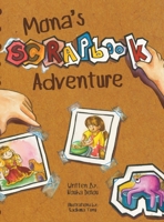 Mona's Scrapbook Adventure 0578335166 Book Cover