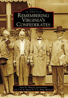 Remembering Virginia's Confederates (Images of America: Virginia) 073856611X Book Cover