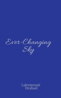 Ever-Changing Sky B09SKV59NH Book Cover