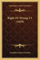 Right or Wrong, Volume 1 1164917137 Book Cover