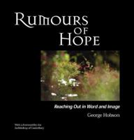 Rumours of Hope: Reaching Out in Word And Imagination 1903689317 Book Cover