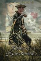 Tides of Monochrome: Part One 1537134965 Book Cover