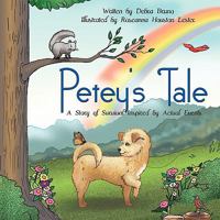 Petey's Tale: A Story of Survival Inspired by Actual Events 144906597X Book Cover