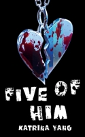 Five of Him: A Dark Romantic Psychological Thriller 196194121X Book Cover