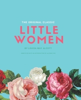 Little Women: The Original Classic 1654380032 Book Cover