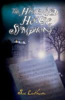 The Haunted House Symphony (Ghost Hunting with Margo) 0983584303 Book Cover