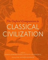 The Oxford Companion to Classical Civilization 0198601654 Book Cover