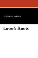 Lover's Knots 143442944X Book Cover