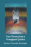 Love Poems from a Frangipani Garden 1869848233 Book Cover