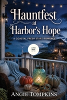 Hauntfest at Harbor's Hope (Large Print) B0HJVD668S Book Cover