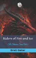 Riders of Fire and Ice 1546840982 Book Cover