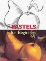 Pastels (Fine Arts for Beginners) 3829019343 Book Cover