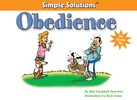 Obedience: A Simple Solutions Book (Simple Solutions (Bowtie Press)) 1931993092 Book Cover