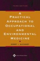 A Practical Approach to Occupational and Environmental Medicine 0316555347 Book Cover