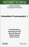 Embedded Cryptography 1 (ISTE Invoiced) 1789452139 Book Cover