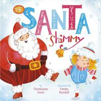 The Santa Shimmy 147956494X Book Cover