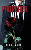 The Properer Man 1947352229 Book Cover