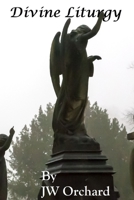 Divine Liturgy 0359104053 Book Cover