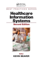 Healthcare Information Systems (Best Practices) 0849314984 Book Cover