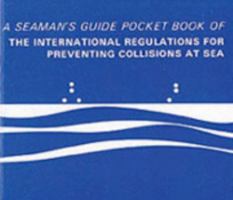 Pocket Book of the International Regulations for Preventing Collisions at Sea: A Seaman's Guide 0948254068 Book Cover
