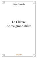 La Chèvre de ma grand-mère (French Edition) 2334020621 Book Cover