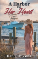 A Harbor For Her Heart: A Topsail Island Christian Romance Series (Topsail Island Love Stories) B0FQSN2JVQ Book Cover